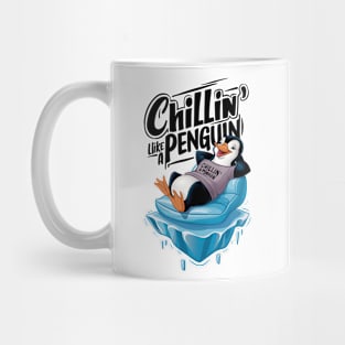 Chillin' Like a Penguin Mug